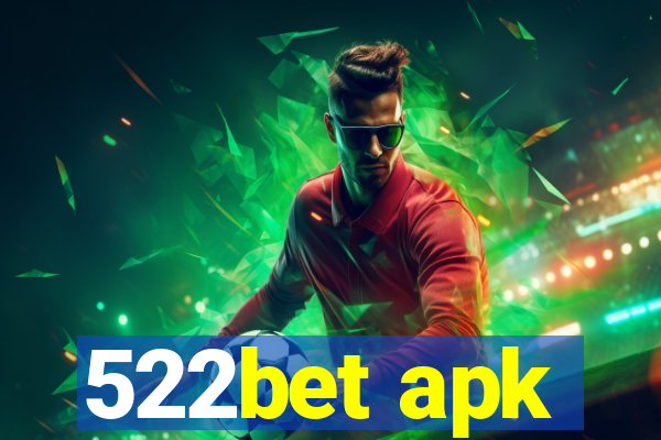 522bet apk